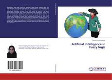 Bookcover of Artificial intelligence in Fuzzy logic