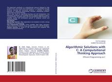 Copertina di Algorithmic Solutions with C: A Computational Thinking Approach