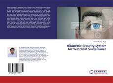 Couverture de Biometric Security System for Watchlist Surveillance