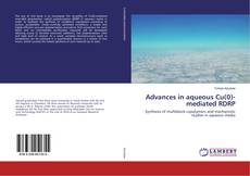 Обложка Advances in aqueous Cu(0)-mediated RDRP