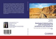 Couverture de Geological deterioration and conservation of sandstone and limestone