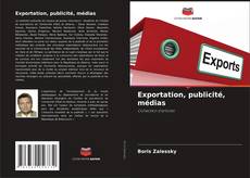 Обложка Exportation, publicité, médias