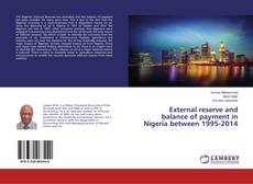 Buchcover von External reserve and balance of payment in Nigeria between 1995-2014