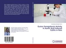 Bookcover of Guiera Senegalensis Activity in Acetic Acid Induced Colitis in Rats