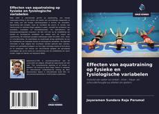 Обложка Effecten van aquatraining op fysieke en fysiologische variabelen