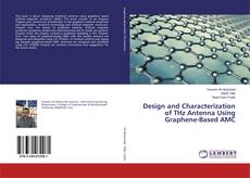 Portada del libro de Design and Characterization of THz Antenna Using Graphene-Based AMC