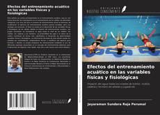 Copertina di Efectos del entrenamiento acuático en las variables físicas y fisiológicas