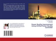 Buchcover von Power Quality Improvement Using Unified Power Quality Controller