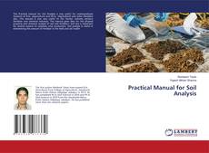 Copertina di Practical Manual for Soil Analysis