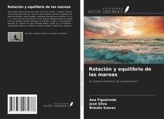 Rotación y equilibrio de las mareas kitap kapağı