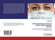 IMMUNOMODULATION OF BODY FROM CORONA ATTACK kitap kapağı