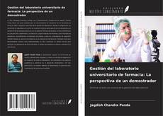 Buchcover von Gestión del laboratorio universitario de farmacia: La perspectiva de un demostrador
