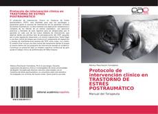 Buchcover von Protocolo de intervención clínico en Trastorno de Estrés Postraumático