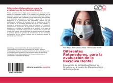 Buchcover von Diferentes Retenedores, para la evaluación de la Recidiva Dental