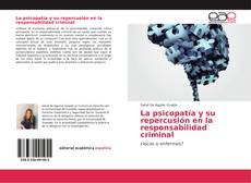 Bookcover of La psicopatía y su repercusión en la responsabilidad criminal
