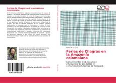 Ferias de Chagras en la Amazonía colombiana kitap kapağı