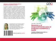 Обложка Gerencia y el emprendimiento para el progreso económico y social