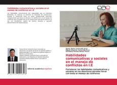 Обложка Habilidades comunicativas y sociales en el manejo de conflictos en I.E