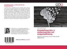 Capa do livro de Estabilización y externación en esquizofrenia 