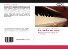 Bookcover of La rítmica corporal: