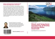 Buchcover von Short and long-term monitoring of Pinilla drinking-water reservoir