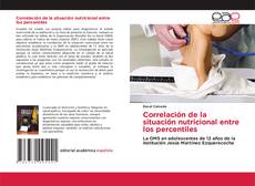 Copertina di Correlación de la situación nutricional entre los percentiles