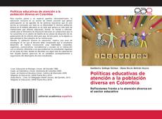 Обложка Políticas educativas de atención a la población diversa en Colombia