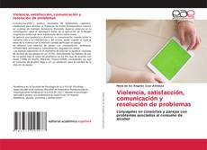 Обложка Violencia, satisfacción, comunicación y resolución de problemas