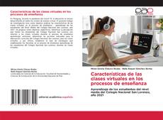 Bookcover of Características de las clases virtuales en los procesos de enseñanza