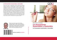 Bookcover of Un Pensamiento Sustentable y Sostenible