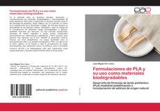 Couverture de Formulaciones de PLA y su uso como materiales biodegradables
