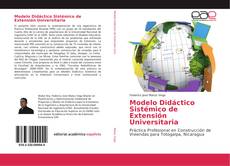 Buchcover von Modelo Didáctico Sistémico de Extensión Universitaria