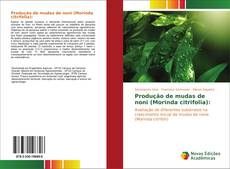 Copertina di Produção de mudas de noni (Morinda citrifolia):