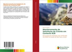 Monitoramento de Satisfação de Cliente em Contexto B2B kitap kapağı