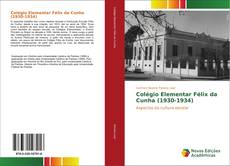 Borítókép a  Colégio Elementar Félix da Cunha (1930-1934) - hoz