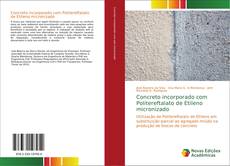 Copertina di Concreto incorporado com Politereftalato de Etileno micronizado