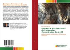 Copertina di Reologia e Microestrutura de Suspensões Concentradas de Al2O3