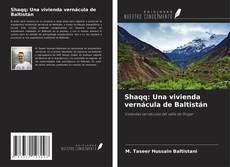 Copertina di Shaqq: Una vivienda vernácula de Baltistán