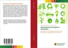 Copertina di Geração de energia e alimento