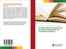 Bookcover of A importância da literatura no desenvolvimento de indivíduos leitores