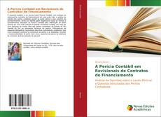 Bookcover of A Perícia Contábil em Revisionais de Contratos de Financiamento