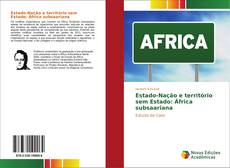 Estado-Nação e território sem Estado: África subsaariana kitap kapağı