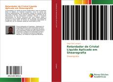 Bookcover of Retardador de Cristal Líquido Aplicado em Shearografia