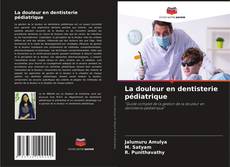 Обложка La douleur en dentisterie pédiatrique