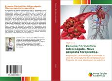 Espuma fibrinolítica intracoágulo. Nova proposta terapeutica.的封面