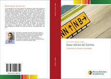 Portada del libro de Base Aérea de Santos