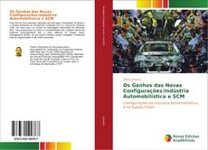 Capa do livro de Os Ganhos das Novas Configurações:Indústria Automobilística e SCM 