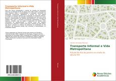 Borítókép a  Transporte Informal e Vida Metropolitana - hoz