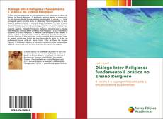 Copertina di Diálogo Inter-Religioso: fundamento à prática no Ensino Religioso