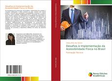 Portada del libro de Desafios à Implementação da Acessibilidade Física no Brasil